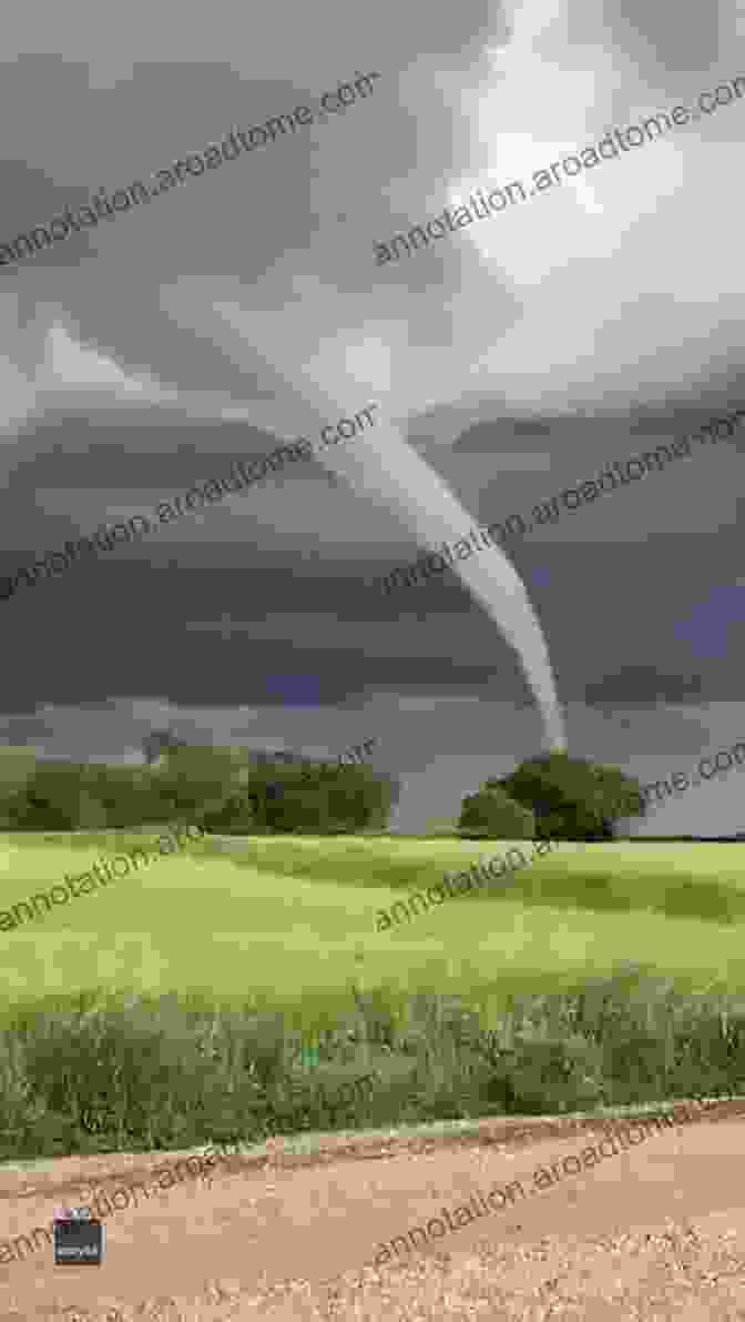 A Tornado Touching Down In A Field Catastrophes : Earthquakes Tsunamis Tornadoes And Other Earth Shattering Disasters