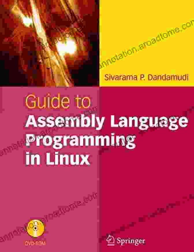 Advanced Topics Guide To Assembly Language Programming In Linux