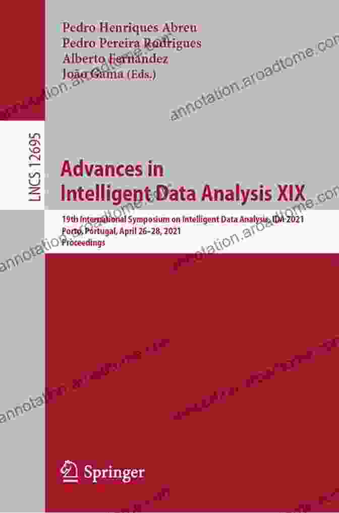 Advances In Intelligent Data Analysis Xix Book Cover Advances In Intelligent Data Analysis XIX: 19th International Symposium On Intelligent Data Analysis IDA 2024 Porto Portugal April 26 28 2024 Proceedings Notes In Computer Science 12695)