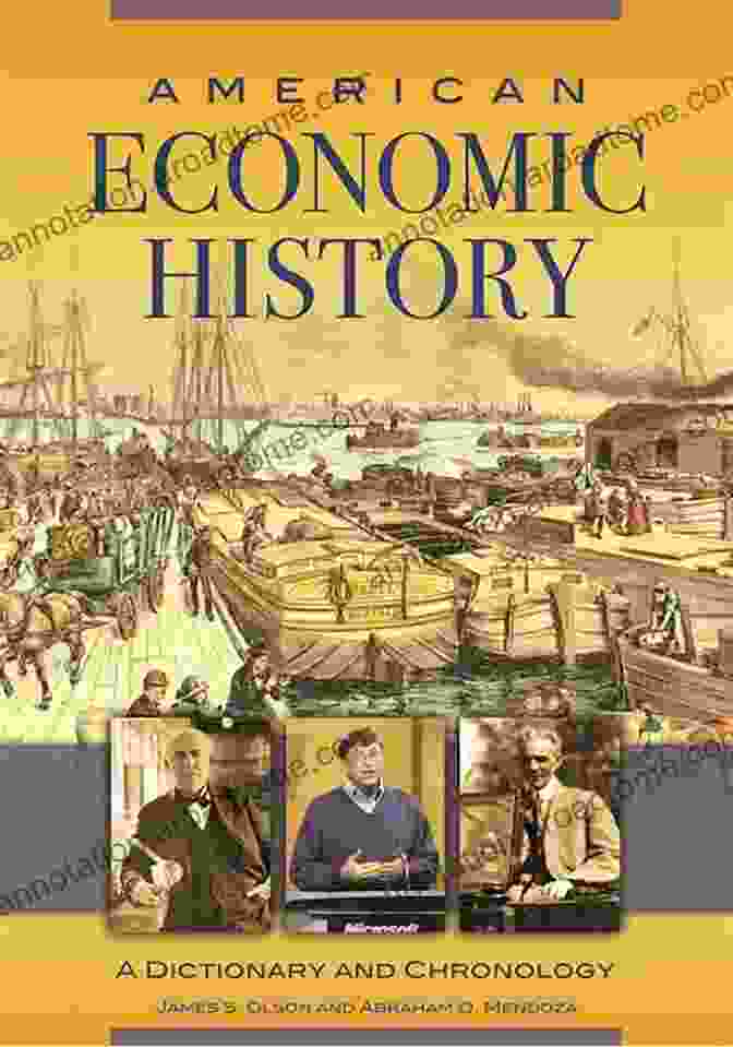 American Economic History Dictionary And Chronology Cover American Economic History: A Dictionary And Chronology