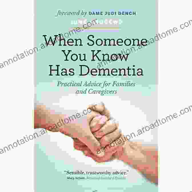 Author's Photo When Someone You Know Has Dementia: Practical Advice For Families And Caregivers