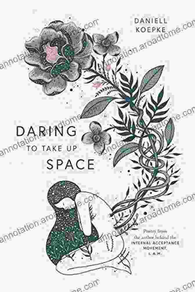 Book Cover Of Daring To Take Up Space, Featuring A Vibrant And Confident Woman Daring To Take Up Space