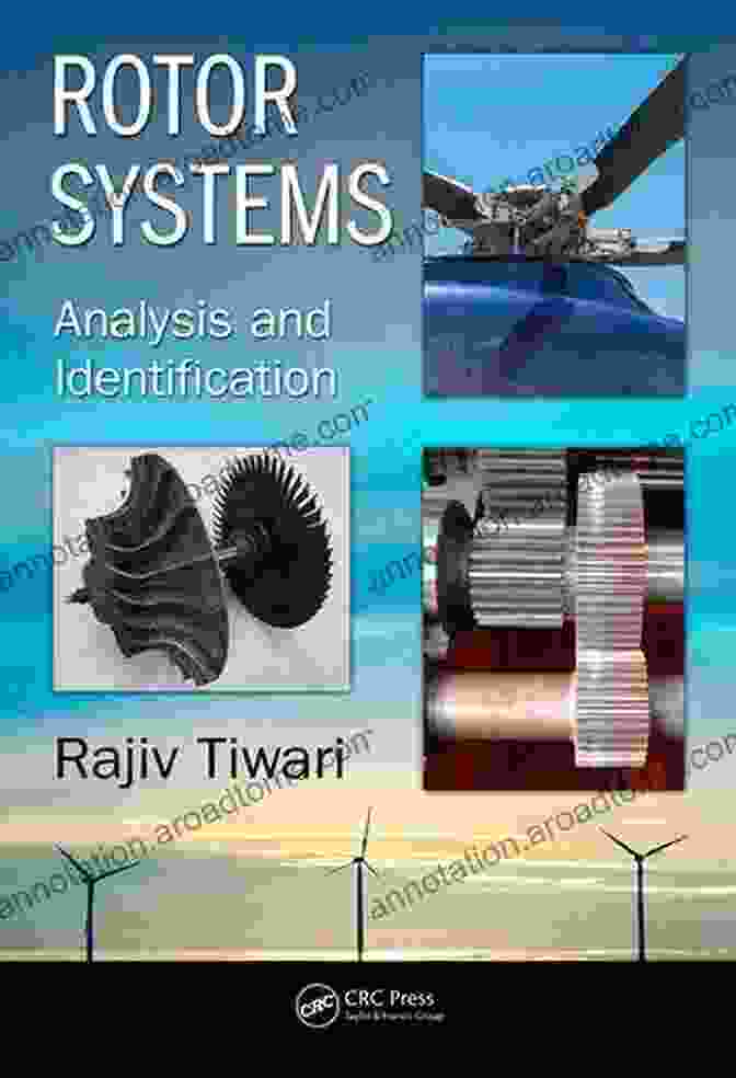 Cover Image Of Rotor Systems Analysis And Identification Book Rotor Systems: Analysis And Identification