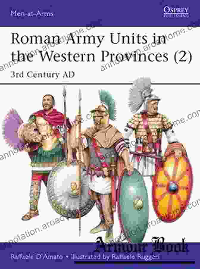 Cover Of The Book '3rd Century AD Men At Arms 527' Roman Army Units In The Western Provinces (2): 3rd Century AD (Men At Arms 527)