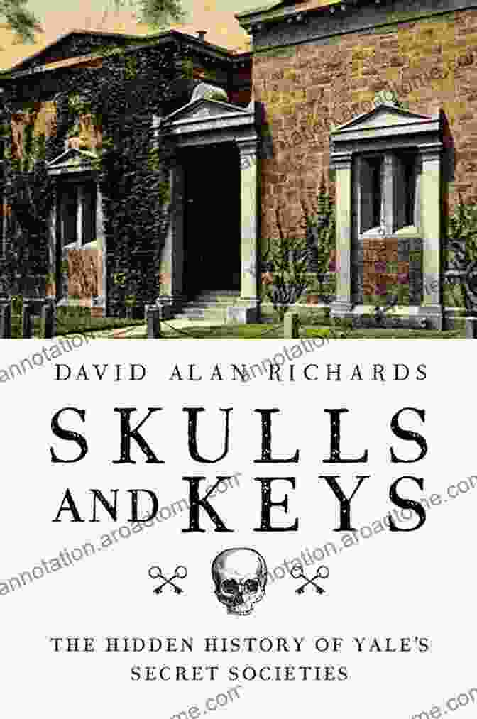 Elihu Symbol Skulls And Keys: The Hidden History Of Yale S Secret Societies