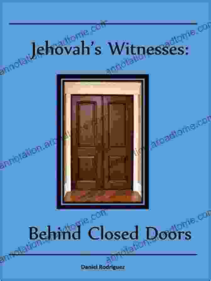 Jehovah's Witnesses Behind Closed Doors Book Cover Jehovah S Witnesses: Behind Closed Doors