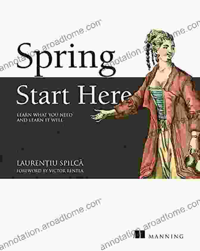 Learn What You Need And Learn It Well Book Cover Spring Start Here: Learn What You Need And Learn It Well