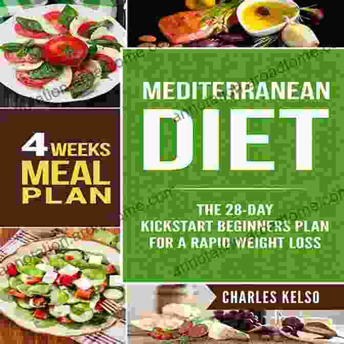 Mediterranean Diet Ingredients Mediterranean Diet: The Ultimate Guide For Beginners With 50+ Quick And Delicious Mediterranean Diet Recipes To Loss Weight And Live Healthily Using A Practical 28 Day Meal Plan