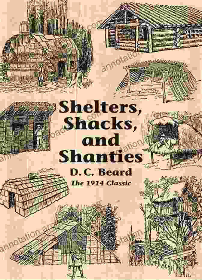 Sample Pages From Shelters, Shacks, Shanties: Illustrated Edition With Annotated Shelters Shacks Shanties: Illustrated Edition With Annotated