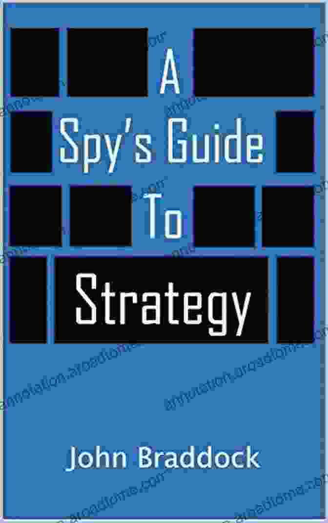 Spy Guide To Strategy Kindle Single Book Cover A Spy S Guide To Strategy (Kindle Single)