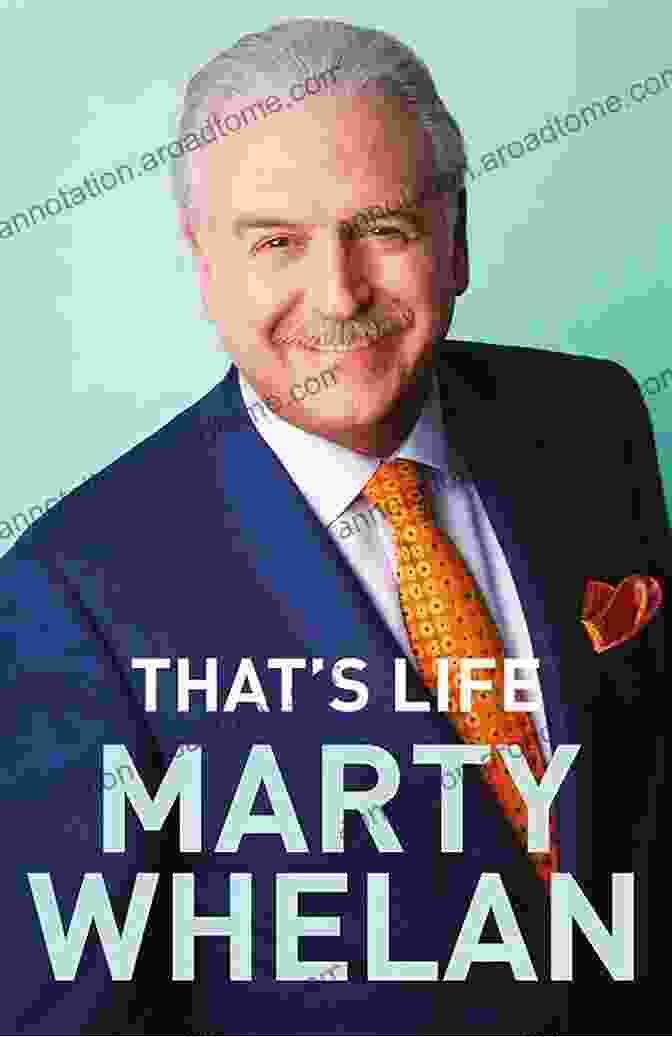 That Life: Marty Whelan's Memoir That S Life Marty Whelan S Memoir: A Life Through Music