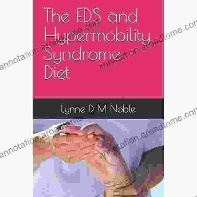 The Eds And Hypermobility Syndrome Diet Book Cover The EDS And Hypermobility Syndrome Diet