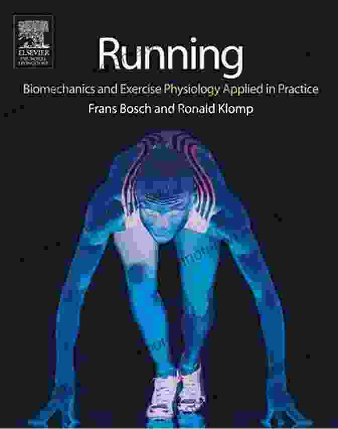 The Practical Applications Of Biomechanics In Sports Science And Exercise Physiology Biomechanics And Motor Control Of Human Movement