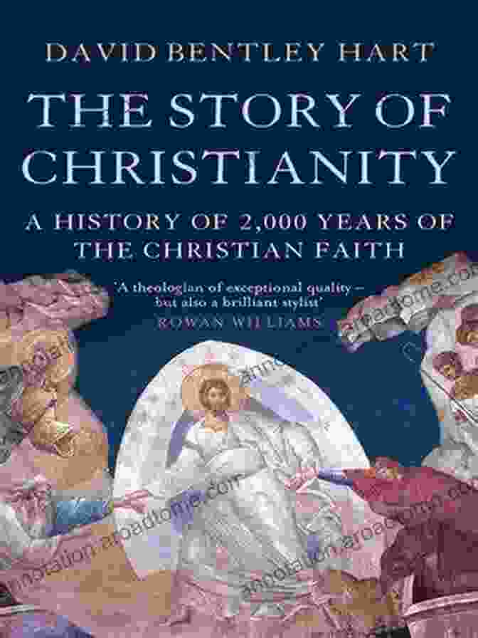 The Story Of Christianity Book Cover By David Bentley Hart The Story Of Christianity David Bentley Hart