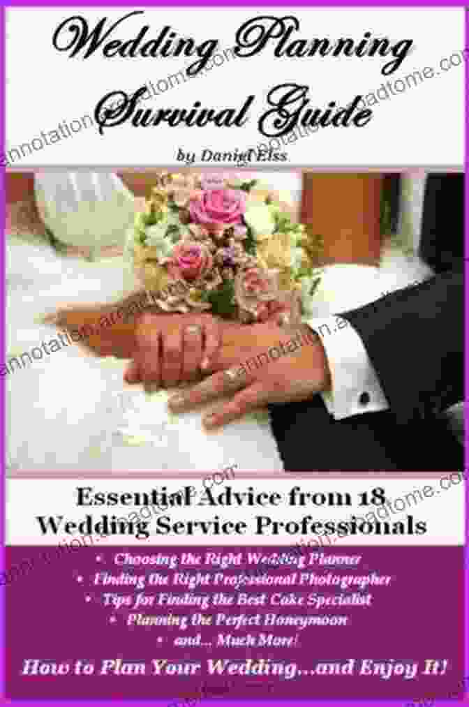 The 'Wedding Planning Survival Guide' By Daniel Elss Is A Comprehensive Guide To Wedding Planning, Featuring Expert Guidance, Essential Checklists, And Invaluable Emotional Support. Wedding Planning Survival Guide Daniel Elss