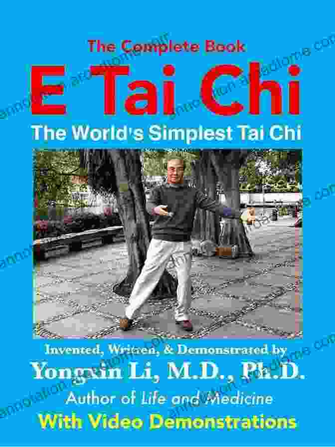 The World's Simplest Tai Chi Book Cover E Tai Chi (The Complete Book): The World S Simplest Tai Chi