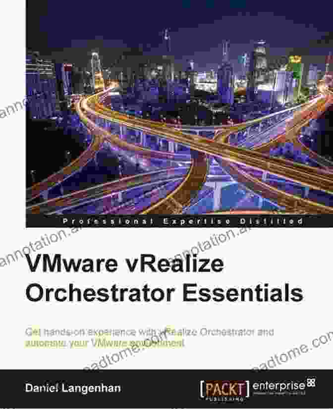 VMware VRealize Orchestrator Essentials Book Cover By Daniel Langenhan VMware VRealize Orchestrator Essentials Daniel Langenhan