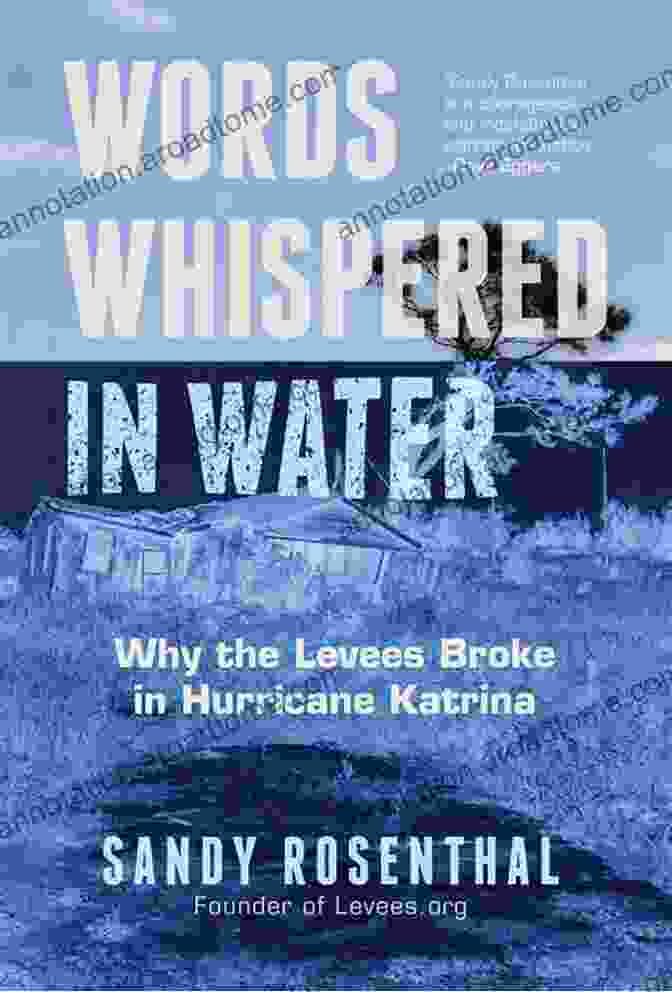 Words Whispered In Water Book Cover: A Serene Lake With Ripples And A Backdrop Of Mountains, Evoking A Sense Of Tranquility And Depth. Words Whispered In Water: Why The Levees Broke In Hurricane Katrina (Natural Disaster New Orleans Flood Government Corruption)