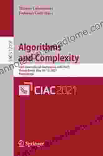 Algorithms and Complexity: 12th International Conference CIAC 2024 Virtual Event May 10 12 2024 Proceedings (Lecture Notes in Computer Science 12701)