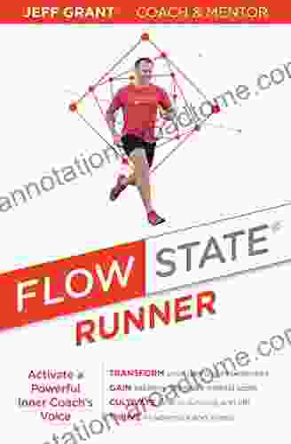 Flow State Runner: Activate a Powerful Inner Coach s Voice