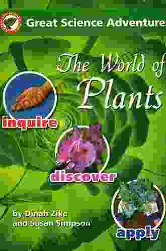 Adventures With Plants And Fungi (World Of Science 0)