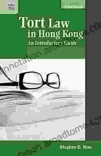 Tort Law In Hong Kong: An Introductory Guide Second Edition