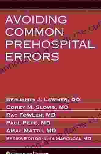 Avoiding Common Prehospital Errors Michael Essany