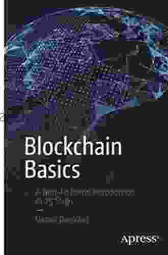 Blockchain Basics: A Non Technical Introduction In 25 Steps