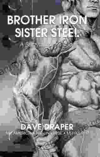 Brother Iron Sister Steel Dave Draper