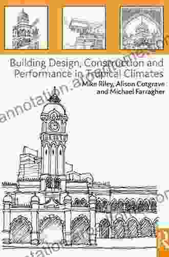 Building Design Construction and Performance in Tropical Climates