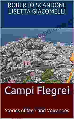 Campi Flegrei: Stories of Men and Volcanoes