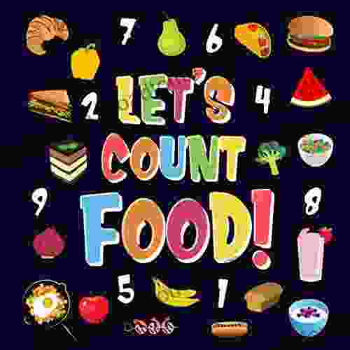 Let s Count Food : Can You Find Count all the Bananas Carrots and Pizzas Fun Eating Counting for Children 2 4 Year Olds Picture Puzzle (Counting for Kindergarten 3)