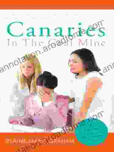 Canaries In The Coal Mine: A Journey Of Discovery