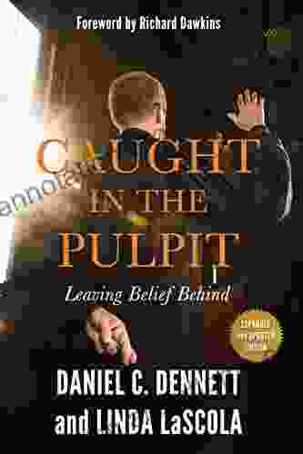 Caught In The Pulpit: Leaving Belief Behind