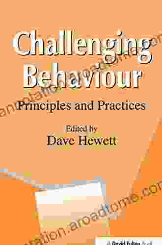 Challenging Behaviour: Principles and Practices