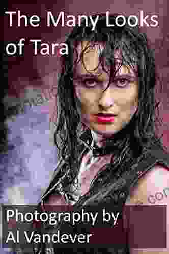 The Many Looks of Tara: A collaboration between model and photographer