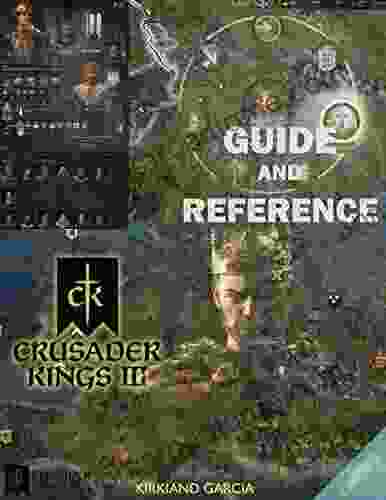 Crusader Kings III Guide And Reference