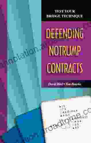 Defending Notrump Contracts (Test Your Bridge Technique 11)