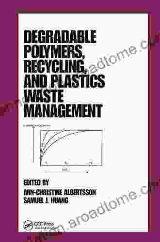 Degradable Polymers Recycling And Plastics Waste Management (Lecture Notes In Pure And Applied Mathematics 29)