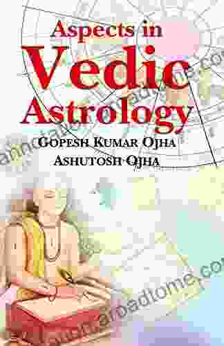 Aspects in Vedic Astrology (Gopesh Kumar Ojha Books)