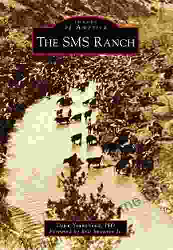 The SMS Ranch (Images Of America)