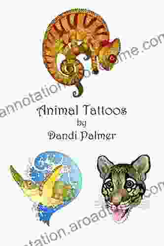 Animal Tattoos (Tattoo Designs) Dandi Palmer