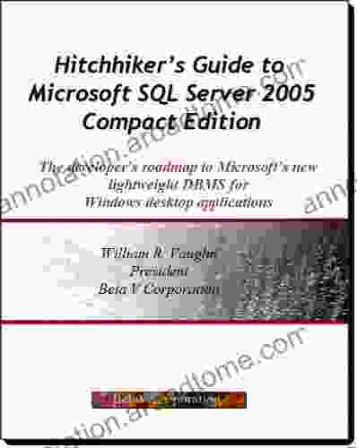 Hitchhiker s Guide to Microsoft SQL Server 2005 Compact Edition