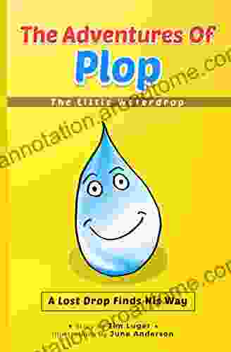 The Adventures Of Plop The Little Water Drop