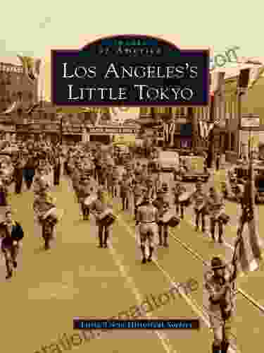 Los Angeles S Little Tokyo (Images Of America)