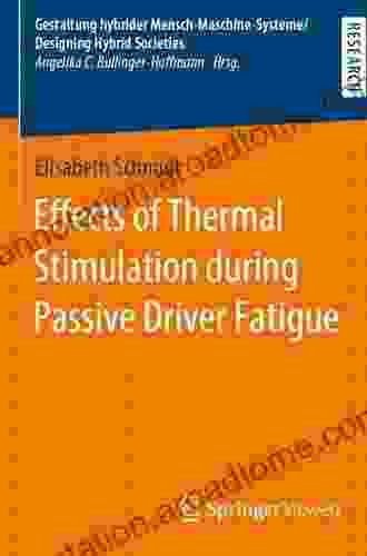 Effects Of Thermal Stimulation During Passive Driver Fatigue (Gestaltung Hybrider Mensch Maschine Systeme/Designing Hybrid Societies)