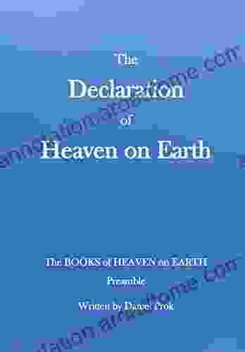 The DECLARATION Of HEAVEN On EARTH (The Of HEAVEN On EARTH 6)