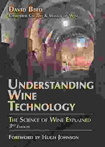 Understanding Wine Technology 3rd Edition