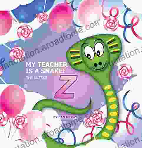 My Teacher is a Snake The Letter Z