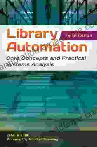 Library Automation: Core Concepts And Practical Systems Analysis 3rd Edition